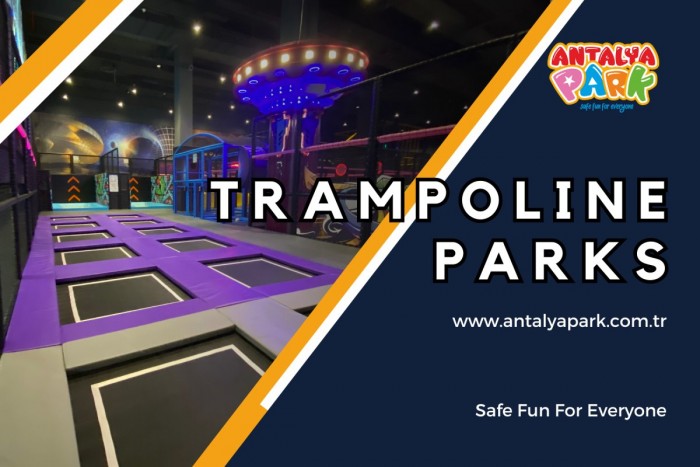 Trampoline Parks
